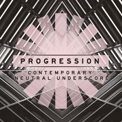 Progression: Contemporary Neutral Underscore. Передняя обложка. Нажмите, чтобы увеличить. Progression: Contemporary Neutral Underscore. Передняя обложка. Нажмите, чтобы увеличить.