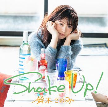 Shake Up! / Konomi Suzuki. Front. Нажмите, чтобы увеличить.