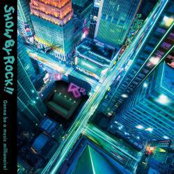 イメージノ - GameApp「SHOW BY ROCK!!」 - Single. Передняя обложка. Нажмите, чтобы увеличить. イメージノ - GameApp「SHOW BY ROCK!!」 - Single. Передняя обложка. Нажмите, чтобы увеличить.