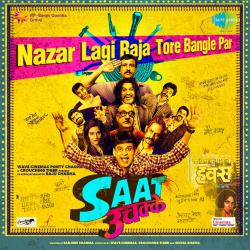 Nazar Lagi Raja Tore Bangle Par From Nazar Lagi Raja Tore Bangle Par From