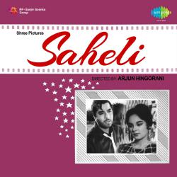 Saheli Original Motion Picture Soundtrack. Передняя обложка. Нажмите, чтобы увеличить. Saheli Original Motion Picture Soundtrack. Передняя обложка. Нажмите, чтобы увеличить.