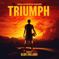 Triumph: Original Motion Picture Soundtrack. Передняя обложка. Нажмите, чтобы увеличить. Triumph: Original Motion Picture Soundtrack. Передняя обложка. Нажмите, чтобы увеличить.