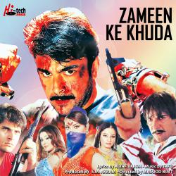 Zameen Ke Khuda Original Motion Picture Soundtrack. Передняя обложка. Нажмите, чтобы увеличить. Zameen Ke Khuda Original Motion Picture Soundtrack. Передняя обложка. Нажмите, чтобы увеличить.
