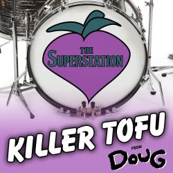 Killer Tofu From Killer Tofu From
