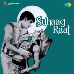 Suhaag Raat Original Motion Picture Soundtrack. Передняя обложка. Нажмите, чтобы увеличить. Suhaag Raat Original Motion Picture Soundtrack. Передняя обложка. Нажмите, чтобы увеличить.