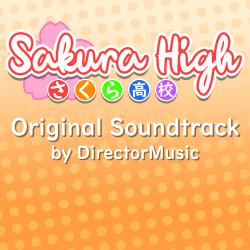 Sakura High Original Game Soundtrack. Передняя обложка. Нажмите, чтобы увеличить. Sakura High Original Game Soundtrack. Передняя обложка. Нажмите, чтобы увеличить.