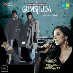Gumshuda Original Motion Picture Soundtrack. Передняя обложка. Нажмите, чтобы увеличить. Gumshuda Original Motion Picture Soundtrack. Передняя обложка. Нажмите, чтобы увеличить.