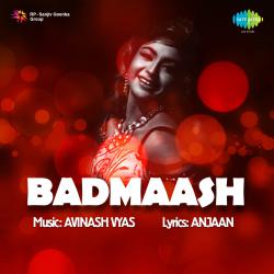 Badmaash Original Motion Picture Soundtrack. Передняя обложка. Нажмите, чтобы увеличить. Badmaash Original Motion Picture Soundtrack. Передняя обложка. Нажмите, чтобы увеличить.