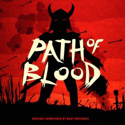Path of Blood Original Soundtrack. Передняя обложка. Нажмите, чтобы увеличить. Path of Blood Original Soundtrack. Передняя обложка. Нажмите, чтобы увеличить.