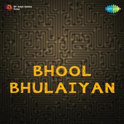 Bhool Bhulaiyan Original Motion Picture Soundtrack. Передняя обложка. Нажмите, чтобы увеличить. Bhool Bhulaiyan Original Motion Picture Soundtrack. Передняя обложка. Нажмите, чтобы увеличить.