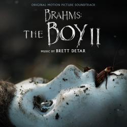 Brahms: The Boy II Original Motion Picture Soundtrack. Передняя обложка. Нажмите, чтобы увеличить.
