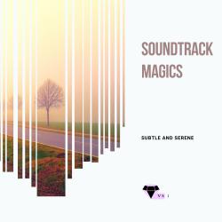 Soundtrack Magics - Subtle and Serene. Передняя обложка. Нажмите, чтобы увеличить. Soundtrack Magics - Subtle and Serene. Передняя обложка. Нажмите, чтобы увеличить.