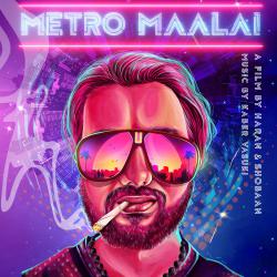 Metro Maalai Original Motion Picture Soundtrack. Передняя обложка. Нажмите, чтобы увеличить. Metro Maalai Original Motion Picture Soundtrack. Передняя обложка. Нажмите, чтобы увеличить.