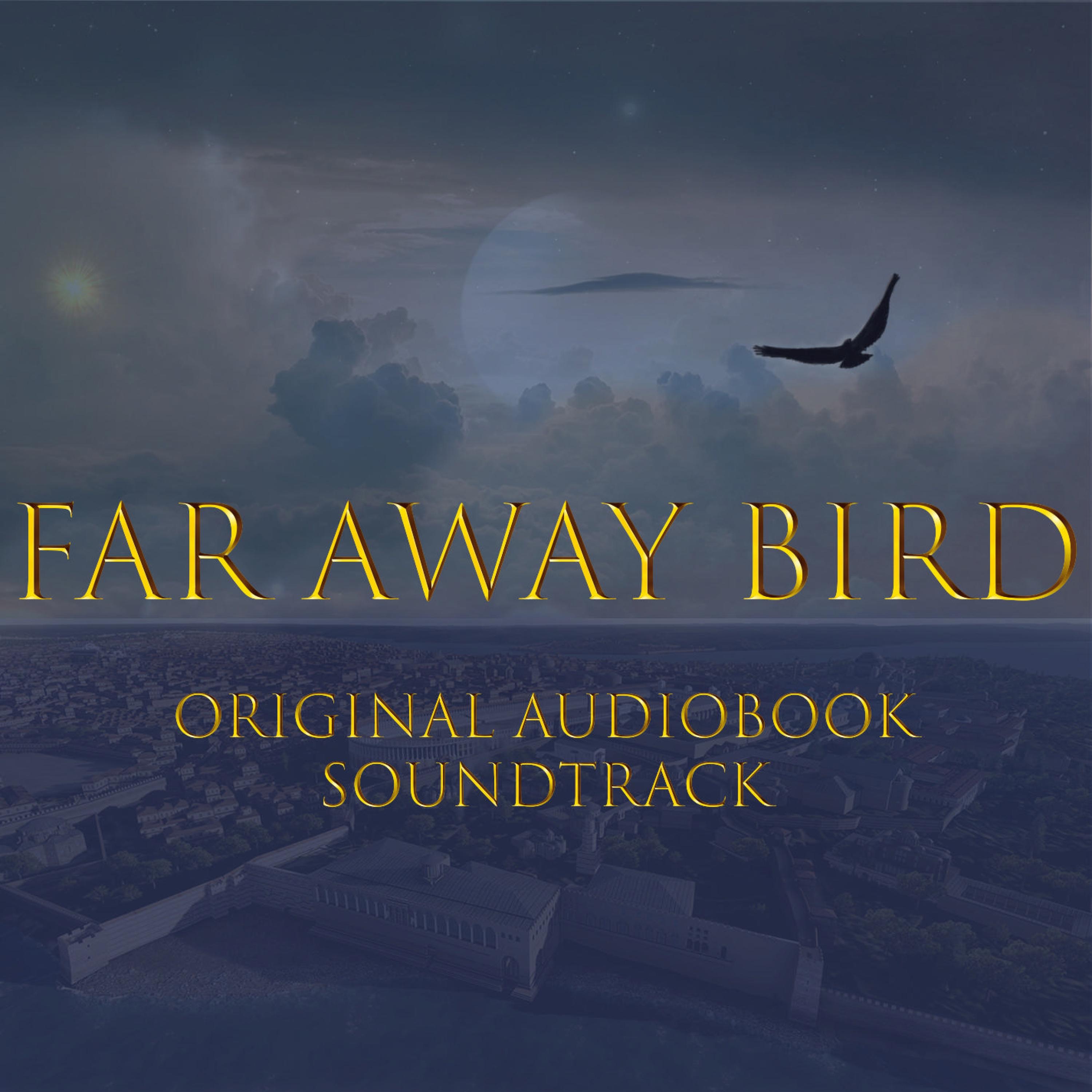 Ost bird. The Birds Soundtrack. Fly away Low Birdy....far away откуда из какой игры. Will Nott-Hide you far away (OST Decoy Bride).