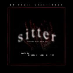 Sitter Original Motion Picture Soundtrack. Передняя обложка. Нажмите, чтобы увеличить. Sitter Original Motion Picture Soundtrack. Передняя обложка. Нажмите, чтобы увеличить.