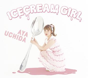 ICECREAM GIRL / Aya Uchida [Limited Edition B]. Front. Нажмите, чтобы увеличить.