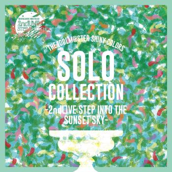 THE IDOLM@STER SHINY COLORS SOLO COLLECTION -2ndLIVE STEP INTO THE SUNSET SKY-, The. Front . Нажмите, чтобы увеличить.