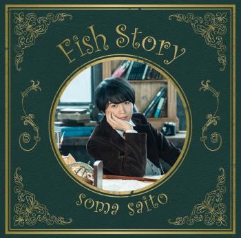 Fish Story / Soma Saito [Limited Edition]. Front . Нажмите, чтобы увеличить.