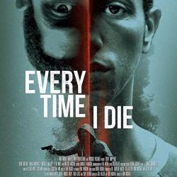 Every Time I Die Original Motion Picture Soundtrack. Передняя обложка. Нажмите, чтобы увеличить. Every Time I Die Original Motion Picture Soundtrack. Передняя обложка. Нажмите, чтобы увеличить.