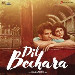 Dil Bechara Original Motion Picture Soundtrack. Передняя обложка. Нажмите, чтобы увеличить. Dil Bechara Original Motion Picture Soundtrack. Передняя обложка. Нажмите, чтобы увеличить.