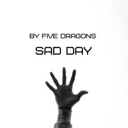Sad Day - Single. Передняя обложка. Нажмите, чтобы увеличить. Sad Day - Single. Передняя обложка. Нажмите, чтобы увеличить.