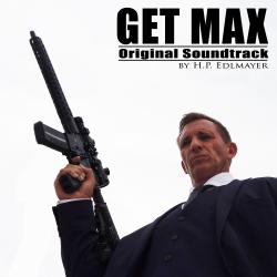 Get Max Original Motion Picture Soundtrack - Single. Передняя обложка. Нажмите, чтобы увеличить. Get Max Original Motion Picture Soundtrack - Single. Передняя обложка. Нажмите, чтобы увеличить.