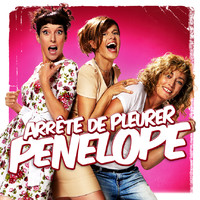 Arrête de pleurer Pénélope Bande originale du film. Передняя обложка. Нажмите, чтобы увеличить. Arrête de pleurer Pénélope Bande originale du film. Передняя обложка. Нажмите, чтобы увеличить.