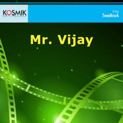 Mr. Vijay Original Motion Picture Soundtrack - EP. Передняя обложка. Нажмите, чтобы увеличить. Mr. Vijay Original Motion Picture Soundtrack - EP. Передняя обложка. Нажмите, чтобы увеличить.