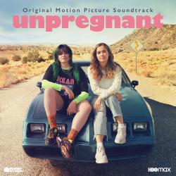 Unpregnant Original Motion Picture Soundtrack. Передняя обложка. Нажмите, чтобы увеличить. Unpregnant Original Motion Picture Soundtrack. Передняя обложка. Нажмите, чтобы увеличить.