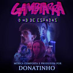 Gambiarra: O HD de Espadas Original Soundtrack - EP. Передняя обложка. Нажмите, чтобы увеличить. Gambiarra: O HD de Espadas Original Soundtrack - EP. Передняя обложка. Нажмите, чтобы увеличить.