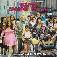 Brutti, sporchi e cattivi Original Motion Picture Soundtrack. Передняя обложка. Нажмите, чтобы увеличить. Brutti, sporchi e cattivi Original Motion Picture Soundtrack. Передняя обложка. Нажмите, чтобы увеличить.