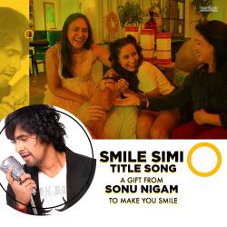 Smile Simi Title Song Original Motion Picture Soundtrack - Single. Передняя обложка. Нажмите, чтобы увеличить. Smile Simi Title Song Original Motion Picture Soundtrack - Single. Передняя обложка. Нажмите, чтобы увеличить.