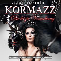 Kormazz - Die Letzte Versuchung Original Novel Soundtrack to the Book of Dan Davis. Передняя обложка. Нажмите, чтобы увеличить.