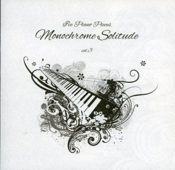 I've Piano Pieces - Monochrome Solitude vol.3. Front. Нажмите, чтобы увеличить. I've Piano Pieces - Monochrome Solitude vol.3. Front. Нажмите, чтобы увеличить.