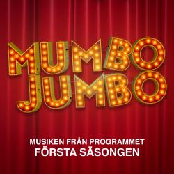 Mumbo Jumbo Säsong 1 Original Television Soundtrack - EP. Передняя обложка. Нажмите, чтобы увеличить. Mumbo Jumbo Säsong 1 Original Television Soundtrack - EP. Передняя обложка. Нажмите, чтобы увеличить.