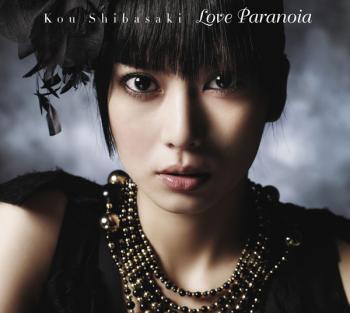 Love Paranoia / Ko Shibasaki [Limited Edition]. Front . Нажмите, чтобы увеличить.