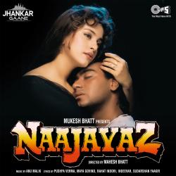 Naajayaz Jhankar Original Motion Picture Soundtrack. Передняя обложка. Нажмите, чтобы увеличить. Naajayaz Jhankar Original Motion Picture Soundtrack. Передняя обложка. Нажмите, чтобы увеличить.