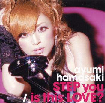 STEP you/is this LOVE? / ayumi hamasaki. Front. Нажмите, чтобы увеличить. STEP you/is this LOVE? / ayumi hamasaki. Front. Нажмите, чтобы увеличить.
