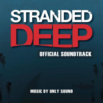 Stranded Deep Official Soundtrack. Front. Нажмите, чтобы увеличить. Stranded Deep Official Soundtrack. Front. Нажмите, чтобы увеличить.