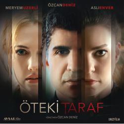 Öteki Taraf Orijinal Film Müzikleri. Передняя обложка. Нажмите, чтобы увеличить. Öteki Taraf Orijinal Film Müzikleri. Передняя обложка. Нажмите, чтобы увеличить.
