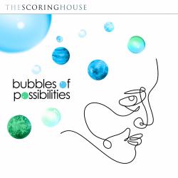 Bubbles of Possibilities Original Score. Передняя обложка. Нажмите, чтобы увеличить. Bubbles of Possibilities Original Score. Передняя обложка. Нажмите, чтобы увеличить.