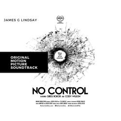 No Control Original Motion Picture Soundtrack. Передняя обложка. Нажмите, чтобы увеличить. No Control Original Motion Picture Soundtrack. Передняя обложка. Нажмите, чтобы увеличить.