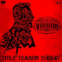 Vikram Title Teaser Theme From Vikram Title Teaser Theme From