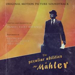 The Peculiar Abilities of Mr. Mahler - Soundtrack Original Soundtrack. Передняя обложка. Нажмите, чтобы увеличить. The Peculiar Abilities of Mr. Mahler - Soundtrack Original Soundtrack. Передняя обложка. Нажмите, чтобы увеличить.