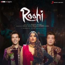 Roohi Original Motion Picture Soundtrack. Передняя обложка. Нажмите, чтобы увеличить. Roohi Original Motion Picture Soundtrack. Передняя обложка. Нажмите, чтобы увеличить.