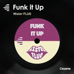 Funk It Up. Передняя обложка. Нажмите, чтобы увеличить. Funk It Up. Передняя обложка. Нажмите, чтобы увеличить.