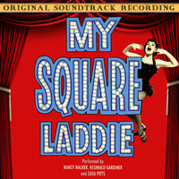 My Square Laddie Original Soundtrack Recording. Передняя обложка. Нажмите, чтобы увеличить. My Square Laddie Original Soundtrack Recording. Передняя обложка. Нажмите, чтобы увеличить.