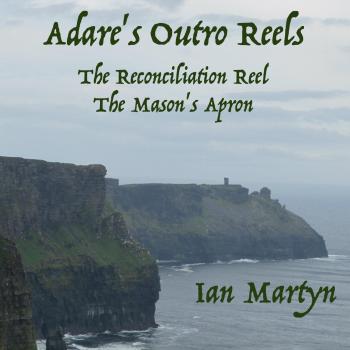 Adare's Outro Reels: The Reconciliation Reel/The Mason's Apron. Front. Нажмите, чтобы увеличить.