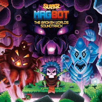 Super Magbot: The Broken Worlds Original Soundtrack. Front. Нажмите, чтобы увеличить. Super Magbot: The Broken Worlds Original Soundtrack. Front. Нажмите, чтобы увеличить.