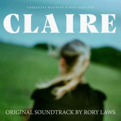 CLAIRE Original Motion Picture Soundtrack - Single. Передняя обложка. Нажмите, чтобы увеличить. CLAIRE Original Motion Picture Soundtrack - Single. Передняя обложка. Нажмите, чтобы увеличить.